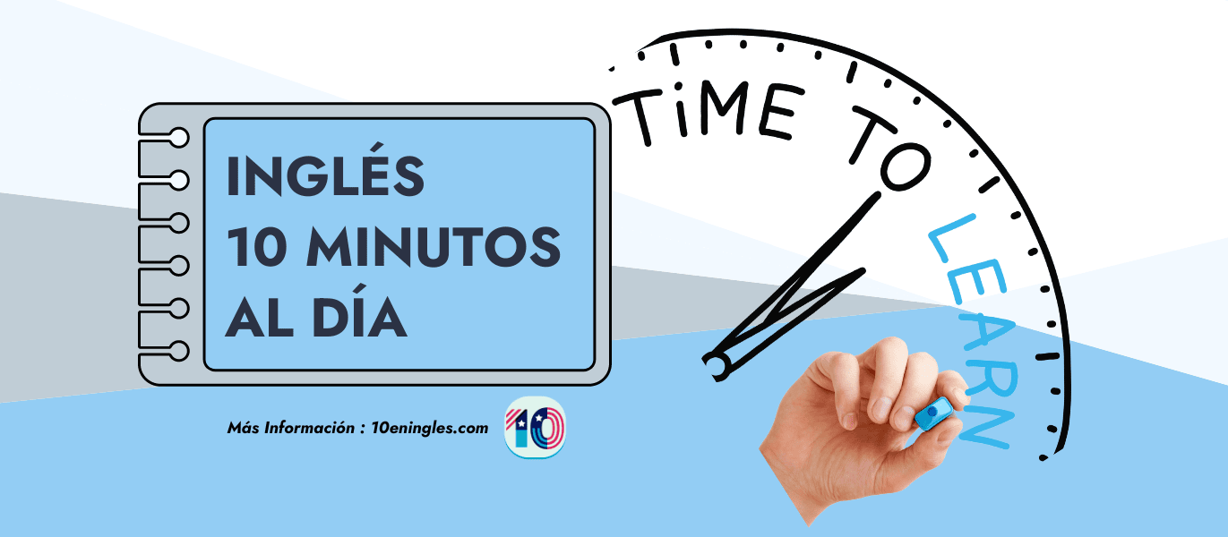 Aprender Inglés con 10 minutos al Día