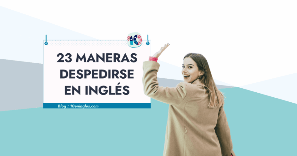 Mujer sonriendo y despidiéndose, imagen relacionada con el aprendizaje de inglés.