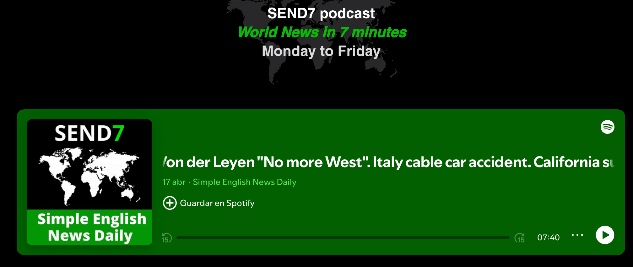 Captura de pantalla del podcast SEND7 en Spotify, mostrando un episodio sobre noticias mundiales en inglés sencillo.