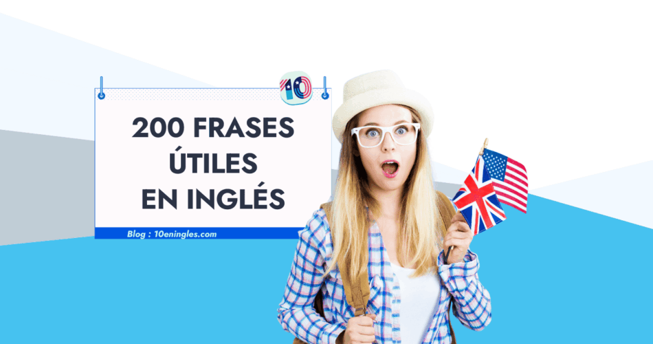 Inglés Conversacional: 200 Frases Útiles