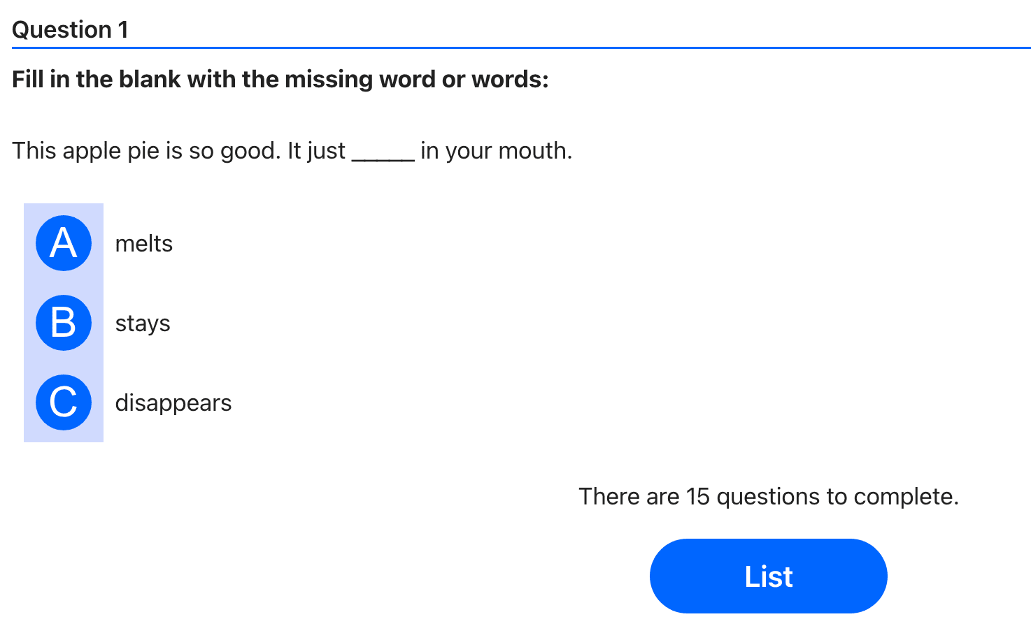 Pregunta de una prueba de inglés de English Tests Online que requiere completar una frase con la palabra correcta.