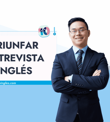 Cómo Superar con Éxito una Entrevista de Trabajo en Inglés