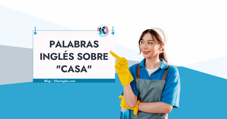 Palabras en Inglés sobre el Tema “Casa”