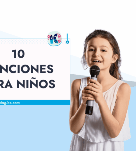 10 Canciones en Inglés para Niños