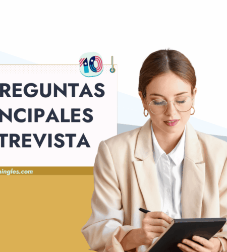 50 Preguntas Principales en Entrevista en Inglés