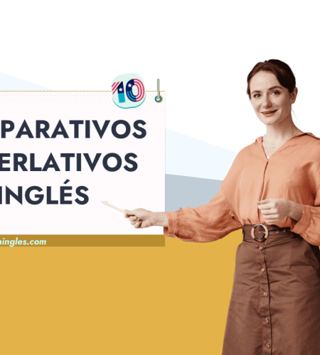 Comparativos y Superlativos en Inglés: Guía Práctica con Ejemplos