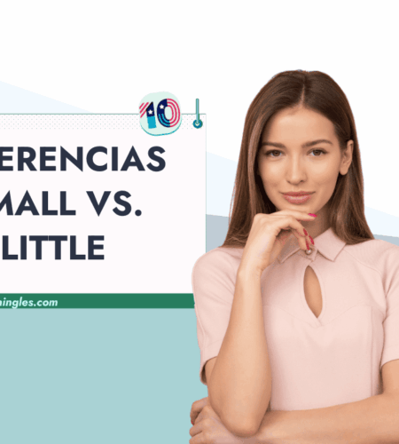 Small vs. Little: La Diferencia Clave en Inglés