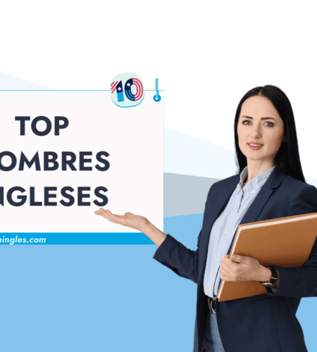 Los Nombres en Inglés Más Populares
