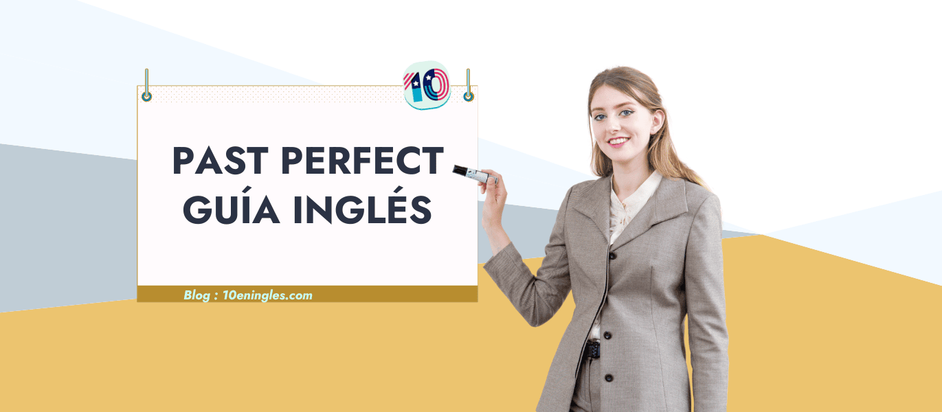 Una mujer de negocios sonríe mientras escribe "Past Perfect Guía Inglés" en un tablero blanco. Imagen promocional para un blog de aprendizaje de inglés.
