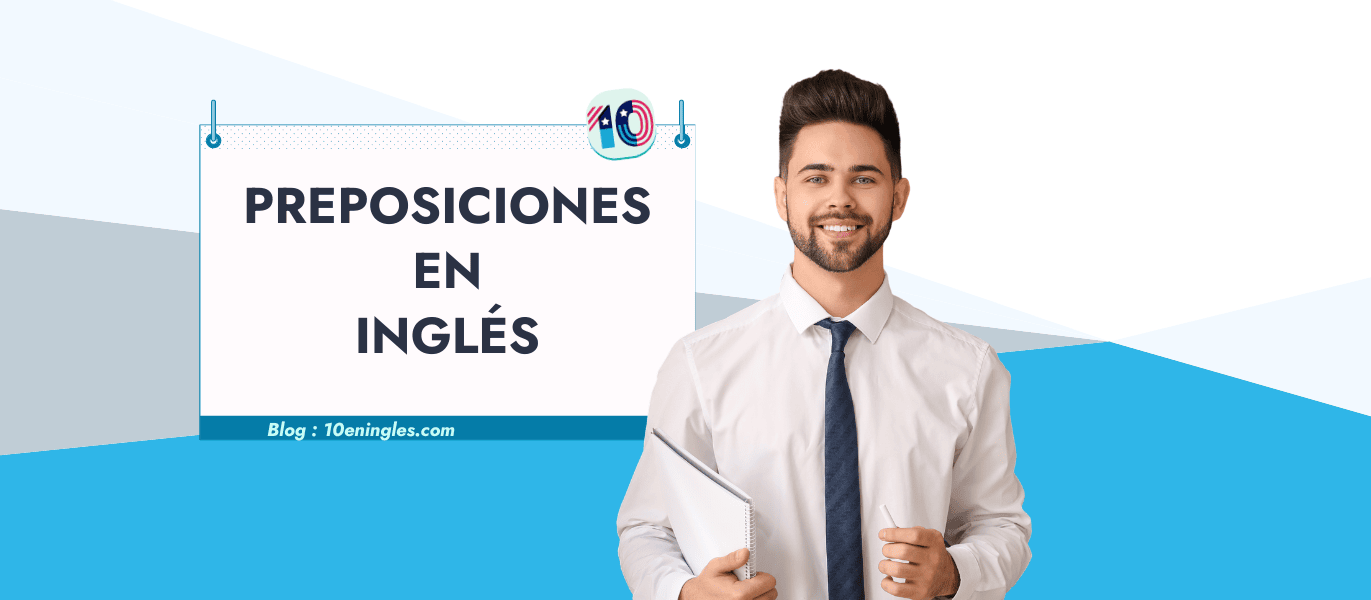 Preposiciones en Inglés: Domina su uso con ejemplos. Imagen de un hombre de negocios, guía de aprendizaje.