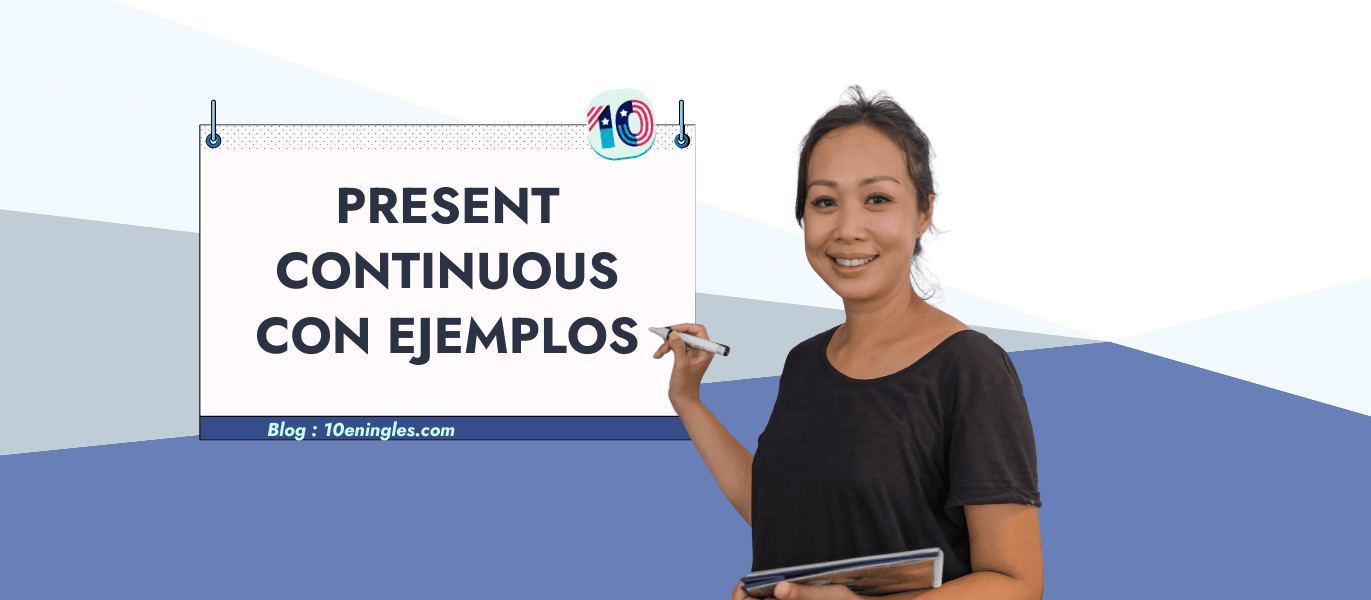 Una profesora sonriente presenta un cartel que dice "Present Continuous con ejemplos", anunciando un post de blog sobre el presente continuo en inglés.