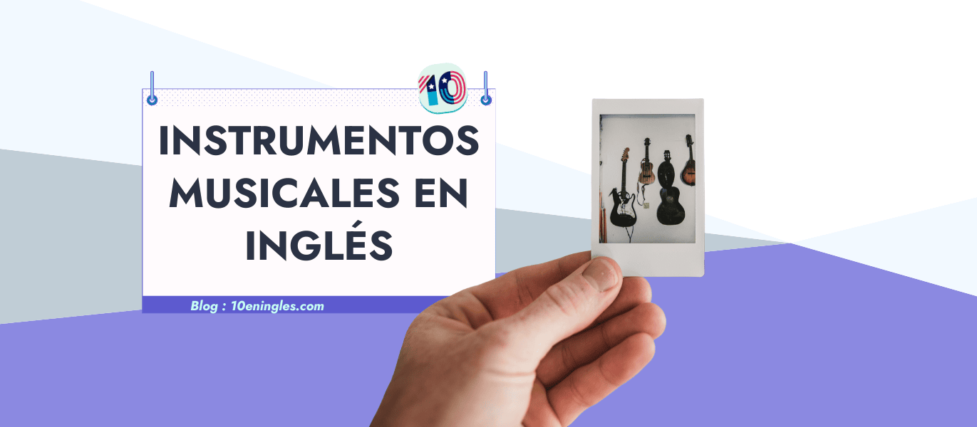 Una mano sostiene una foto de guitarras para ilustrar una guía de vocabulario sobre los instrumentos musicales en inglés.