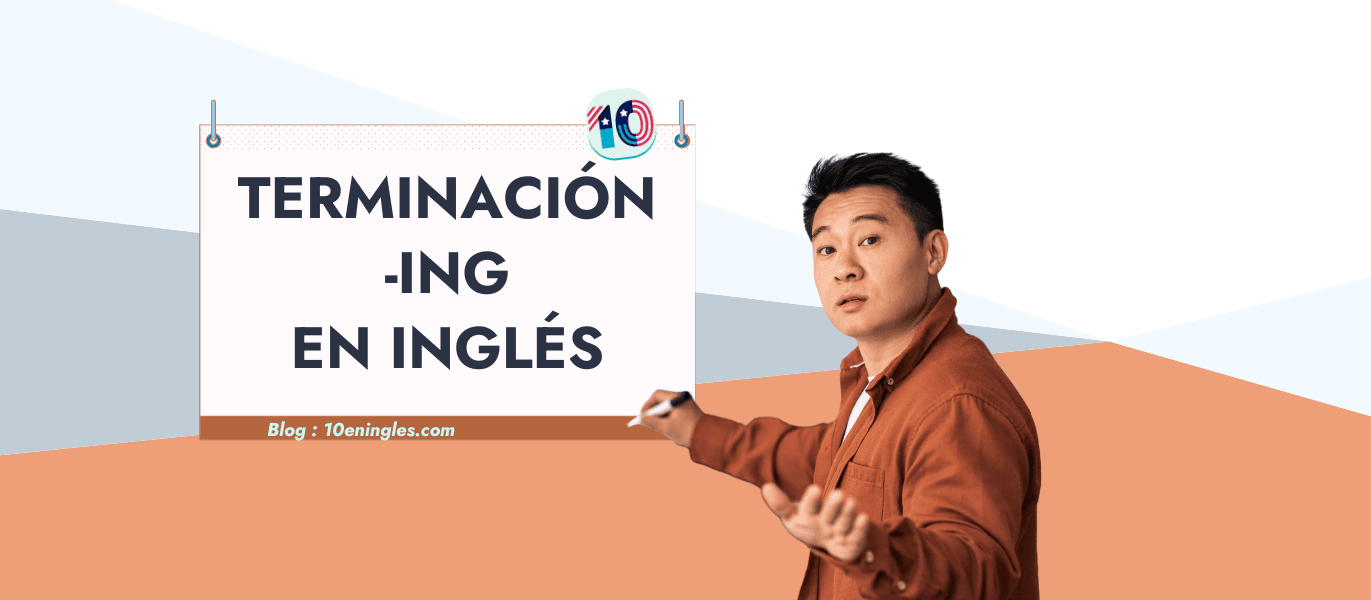 Profesor explicando en una pizarra las reglas y usos de la terminación -ing en inglés para estudiantes del idioma.